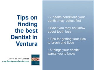 Ventura Dentists - Better pick the right one