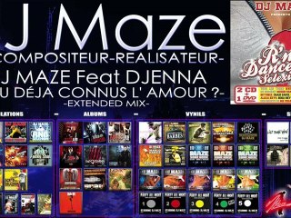 DJ MAZE FEAT DJENNA AS TU DEJA CONNUS L'AMOUR ? Extended mix