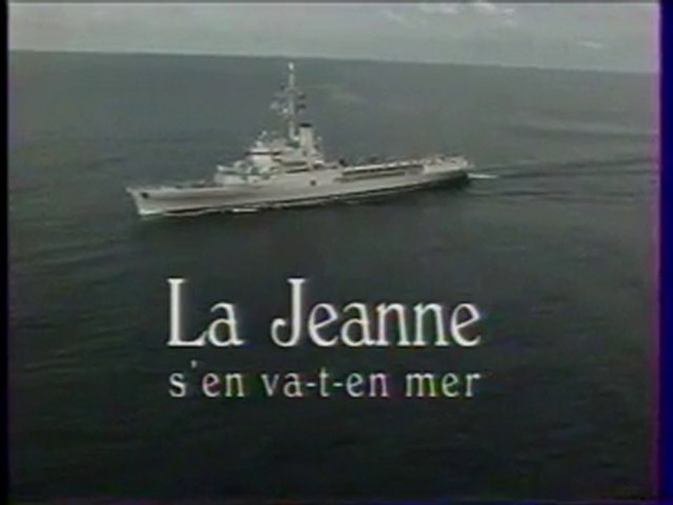 La Jeanne s'en va-t-en mer 1/5