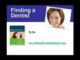 Miami Florida Dentist - Find the Best Dentist in Miami Flor