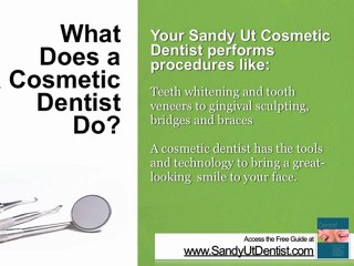 Your Sandy Ut Cosmetic Dentist - Services by a Cosmetic Den
