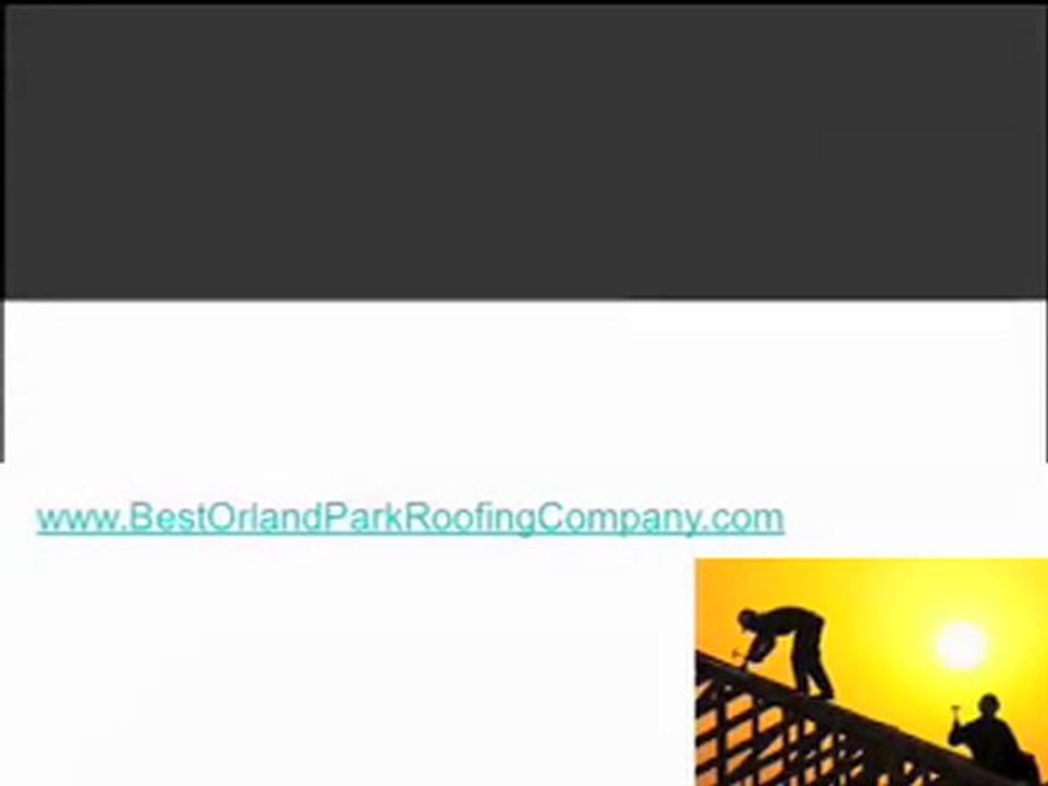 Best Roofer In Orland Park | Orland Park Roof Repairs Compa