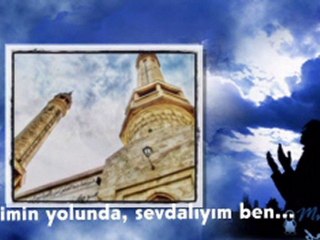 Rabbimin yolunda sevdalıyım ben ~ Mikail