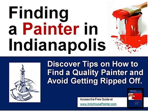 Indy House Painter Tips on Finding the Best Painter in Indy
