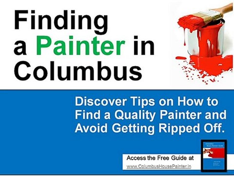 Columbus House Painter Tips on Finding the Best Painter in