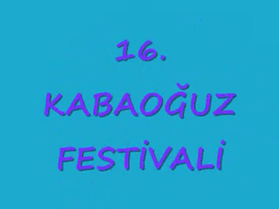16 Kabaoğuz Festivalinde hangi sanatçı sahne almalı ?