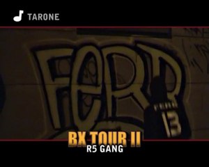 Bx Tour II - R5 Gang (2006)