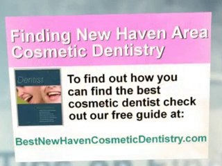 How to Choose New Haven, CT Cosmetic Dentistry