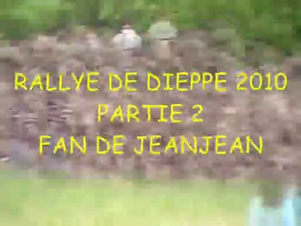 RALLYE DIEPPE 2010 FDJJ PARTIE 2