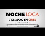Noche Loca Spot3 [10seg] Español