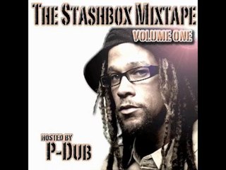 7. Roy Radics ft P-Dub : WoW - The Stashbox Mixtape Vol1