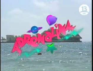 Adrenalina (Canal 13, Chile - 1996) - Opening 1