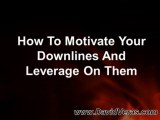 Start Using Leverage And Start By Motivating Your MLM Team
