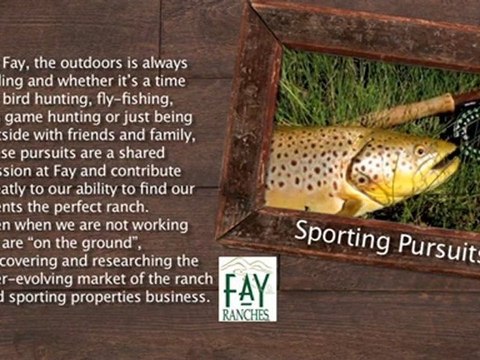 About Fay Ranches - pt 1 of 4 - Sporting Pursuits