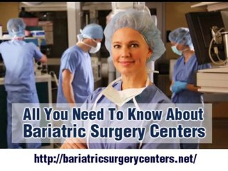 Bariatric Surgery Centers