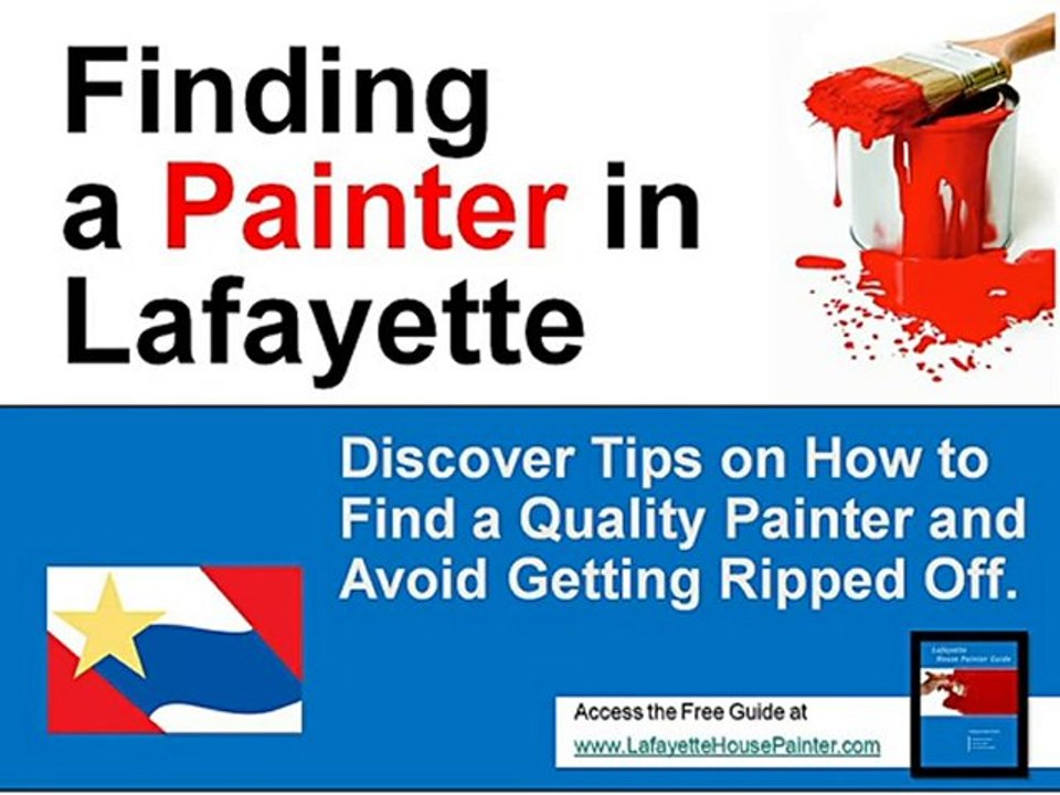 Lafayette House Painter Tips on Finding the Best Painter in