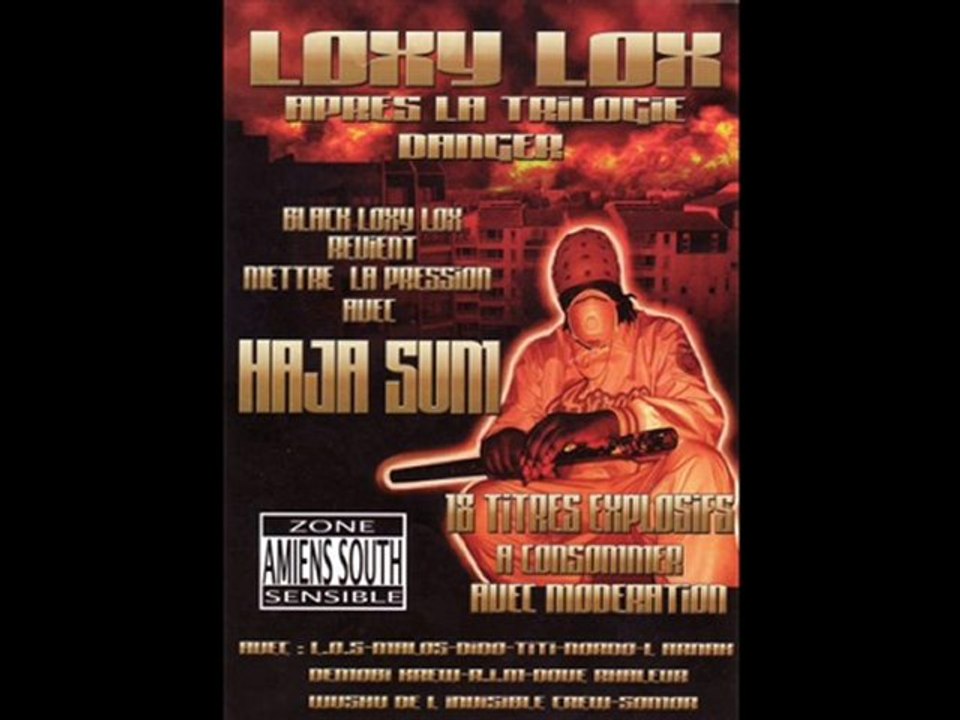 LOXY LOX LOS MALOS              BIEN OU KOI