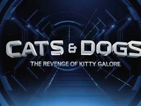 Cats & Dogs: The Revenge of Kitty Galore [Feature Trailer]