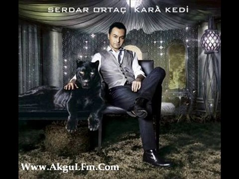 Serdar Ortaç - Kara Kedi 2010 Yep YEni PArça akgulfm.com