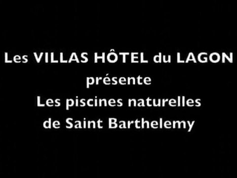 Les Villas Hôtel du Lagon : piscines naturelles Saint Barts