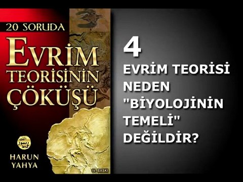 20 SORUDA EVRİM TEORİSİNİN ÇÖKÜŞÜ - 4