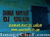 Dj CADDE UĞUR -damar rap