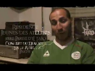 Reportage sur la 1ère partie d'iL Faro concert au Krakatoa