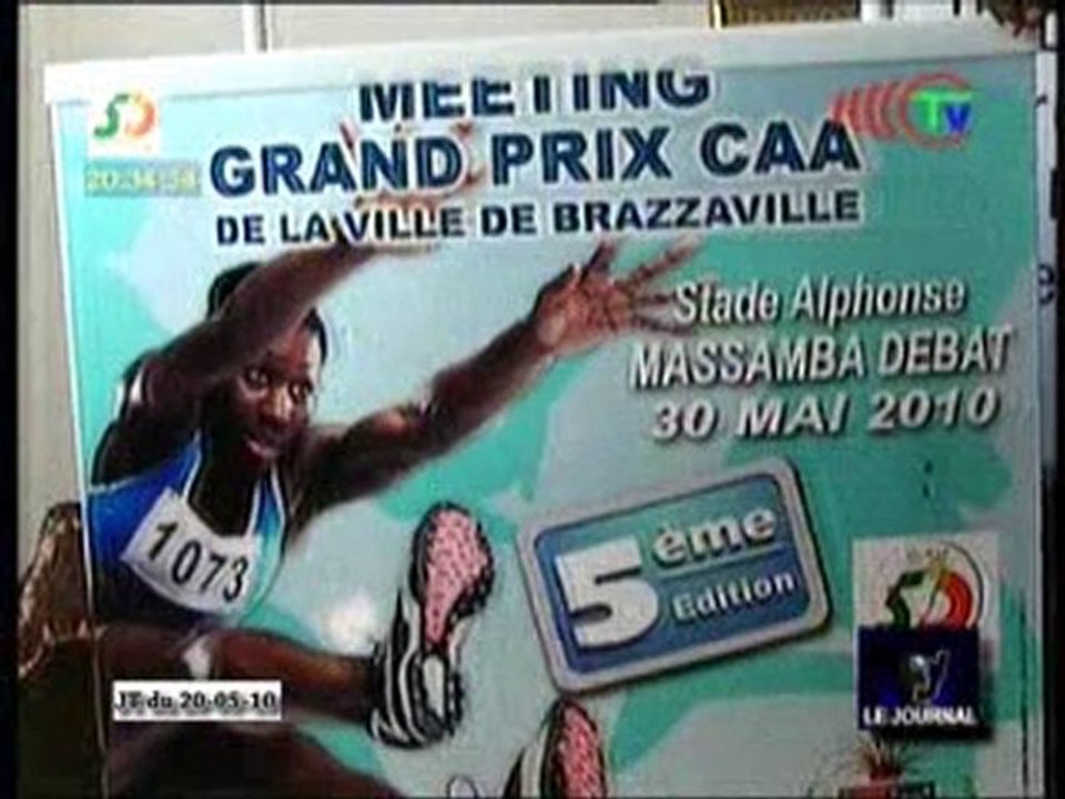 Préparatifs du meeting grand prix CAA de Brazzaville