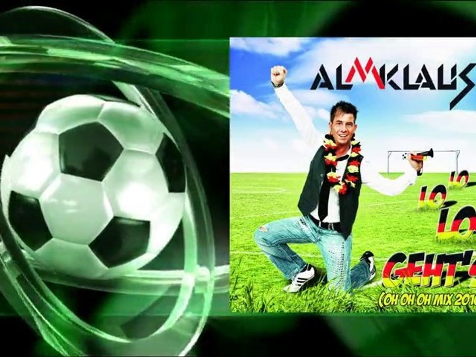 Almklausi - Lo Lo Los Gehts - WM 2010