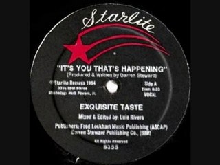 Exquisite taste - it's you that's happening