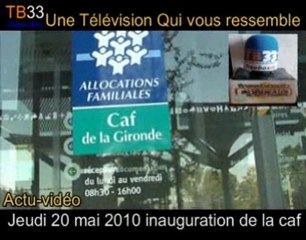 20.05.10 inauguration de la caf de la Gironde