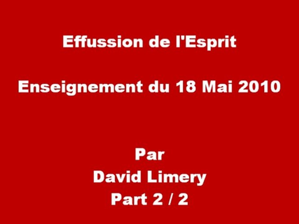 Effusion à l'Esprit, Enseignement du 18 Mai 2010
