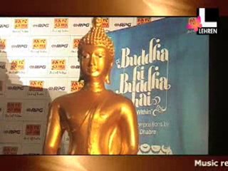 Music Launch of 'Buddha Hi Buddha Hai'