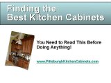 Make the best decision choosing kitchen cabinets in Pittsbu