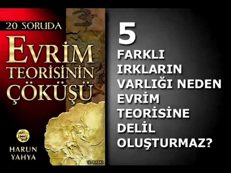 20 SORUDA EVRİM TEORİSİNİN ÇÖKÜŞÜ - 5