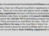 Acai Berry Select Cut Review – Best Acai Body Builder Supple