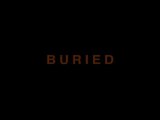 Buried - Teaser Trailer #B