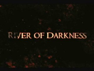 River Of Darkness - Trailer