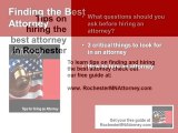 Rochester MN Attorney Tips for Choosing The Best Lawyer!