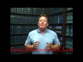 Fremont CA Family Law Attorney Free Videos
