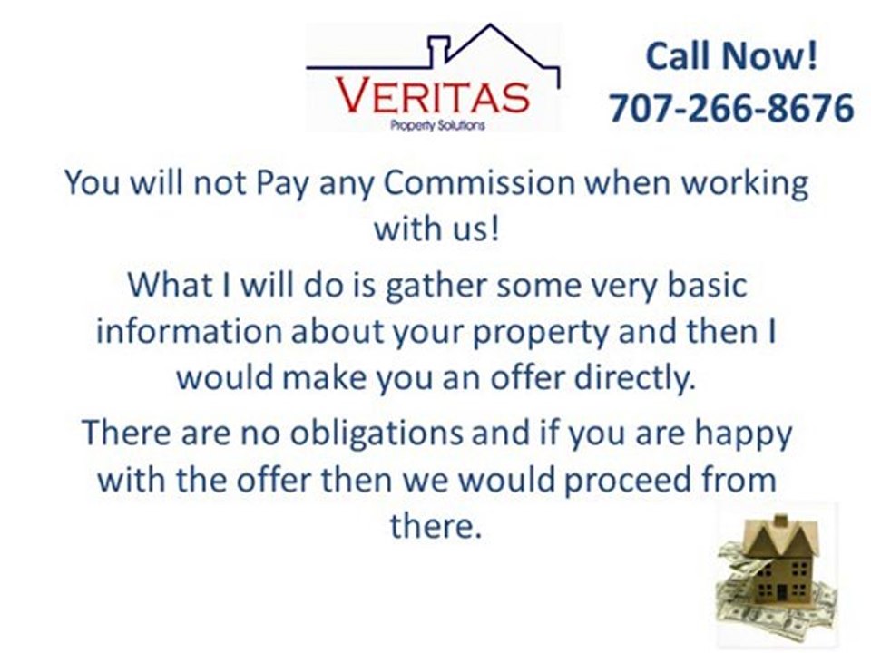 Sell Home or House Fast! Napa, California