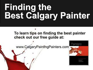 Choosing The Best Calgary Painting Group Or Painter