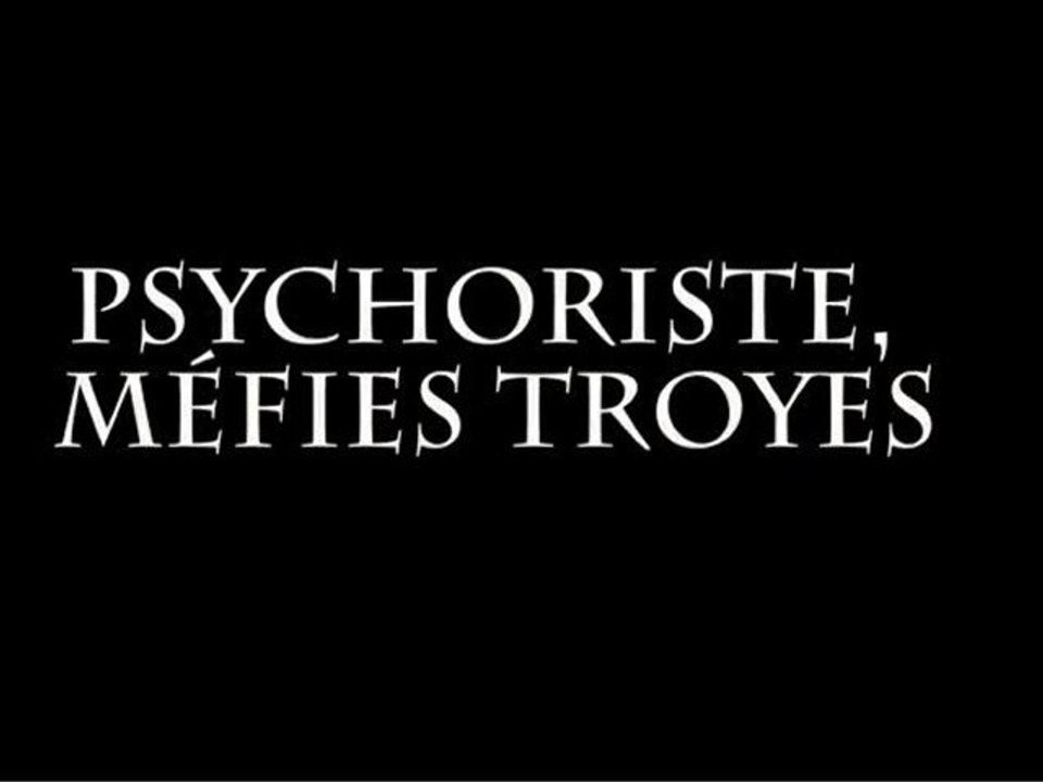 psychoriste mefies troyes