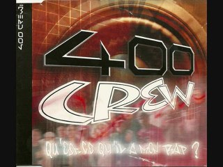 400 Crew "Qu'est-ce qu'il a mon rap?" Prod' Wéro
