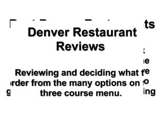 Denver Restaurants and Restaurant Review