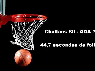 Play Off Challans - ADA  BLOIS  44.7 secondes de folie...