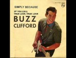 Buzz Clifford - (If You Cry) True Love_ True Love (stereo)