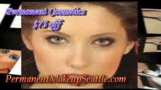 Permanent Makeup Seattle! Permanent Make Up Seattle