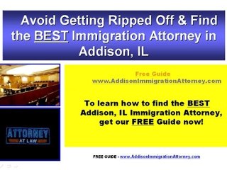 Addison IL Immigration Attorney  | Free Guide - Addison Imm