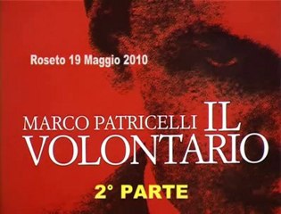 105 - Marco Patricelli - Il Volontario 2 - Roseto 2010_05_19